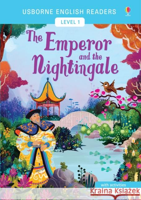 The Emperor and the Nightingale Hans Christian Andersen 9781474947916 Usborne Publishing Ltd - książka