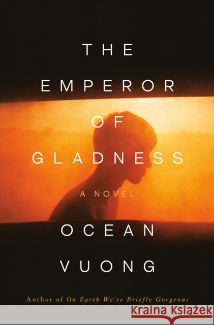 The Emperor of Gladness: Oprah's Book Club: A Novel Ocean Vuong 9798217059225 Penguin Random House - książka
