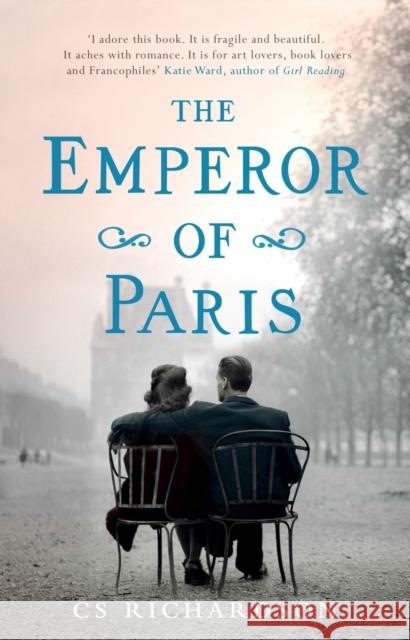 The Emperor of Paris C.S. Richardson 9781846271137 Granta Books - książka