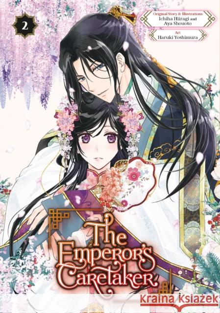 The Emperor's Caretaker 02 Ichiha Hiiragi 9781646093564 Square Enix Manga - książka