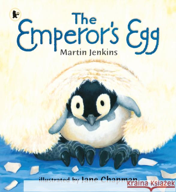 The Emperor's Egg Martin Jenkins 9781406366990 Walker Books Ltd - książka