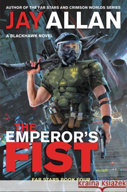 The Emperor's Fist: A Blackhawk Novel Allan, Jay 9780062566867 Voyager - książka