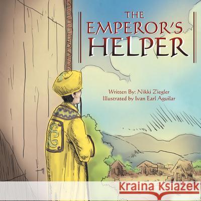 The Emperor's Helper Nikki Ziegler 9781465395269 Xlibris Corporation - książka
