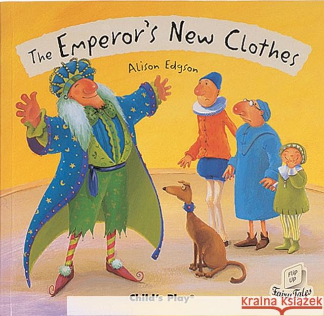 The Emperor's New Clothes   9781846430206 Child's Play International Ltd - książka