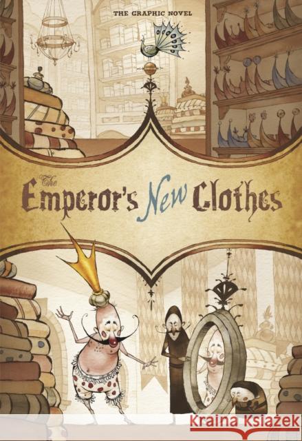 The Emperor's New Clothes: The Graphic Novel Hans Christian Andersen 9781474791472 Capstone Global Library Ltd - książka