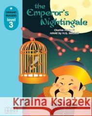 The Emperor's Nightingale SB + CD MM PUBLICATIONS H.Q.Mitchel 9789604783083 MM PUBLICATIONS - książka