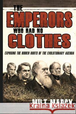 The Emperors Who Had No Clothes Milt Marcy 9781477478509 Createspace - książka