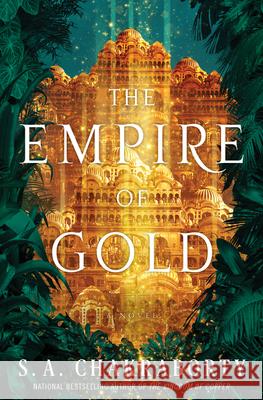 The Empire of Gold S. A. Chakraborty 9780062678164 Harper Voyager - książka