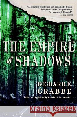 The Empire of Shadows Richard E. Crabbe 9780312336103 Griffin Publishing - książka