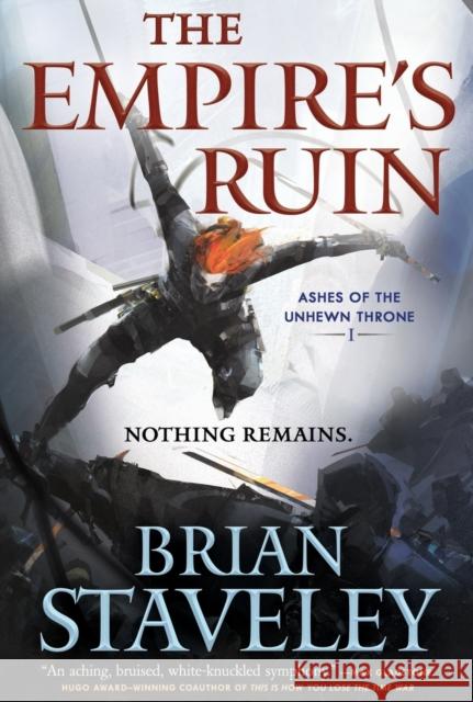 The Empire's Ruin Brian Staveley 9780765389916 Tor Books - książka