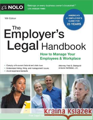 The Employer's Legal Handbook: How to Manage Your Employees & Workplace Aaron Hotfelder 9781413330915 NOLO - książka