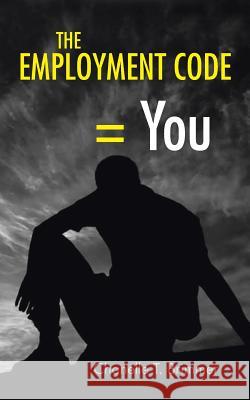The Employment Code = You Chanelle T. Brimmer 9781481738316 Authorhouse - książka