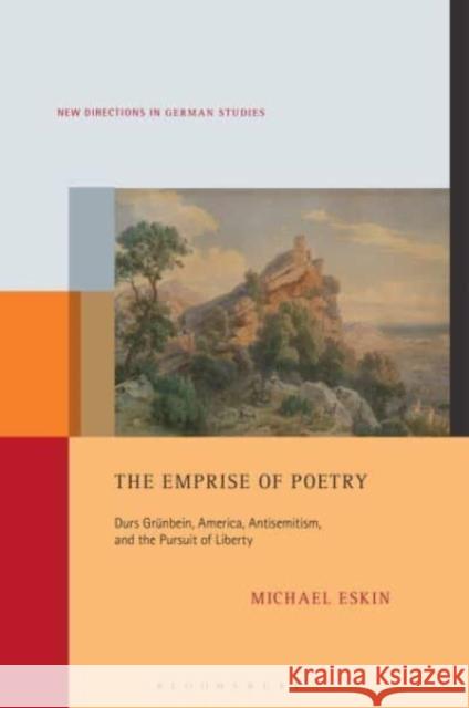 The Emprise of Poetry Professor or Dr. Michael (Independent Scholar, US) Eskin 9798765125014 Bloomsbury Publishing USA - książka
