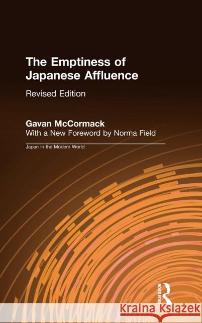The Emptiness of Japanese Affluence Gavan McCormack Norma Field 9780765607676 East Gate Book - książka