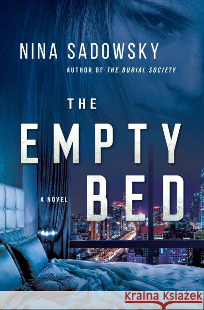 The Empty Bed: A Novel Nina Sadowsky 9780525619871 Ballantine Books - książka