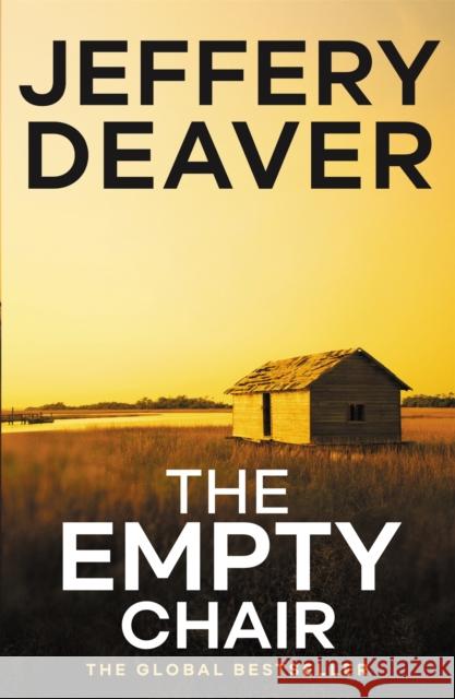 The Empty Chair: Lincoln Rhyme Book 3 Jeffery Deaver 9781444791570 Hodder & Stoughton - książka