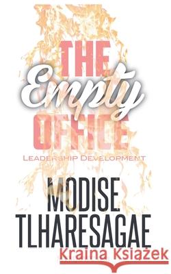 The Empty Office Modise Tlharesagae 9798227243720 Modise Tlharesagae - książka