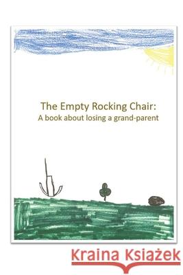 The Empty Rocking Chair Sandra Wilson 9781777557676 Sandra Wilson - książka