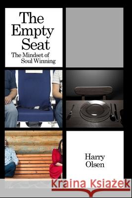 The Empty Seat: The Mindset of Soul Winning Harry Olsen 9780578967462 Harry Olsen - książka