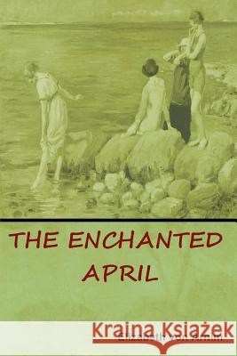 The Enchanted April Elizabeth Vo 9781644390207 Indoeuropeanpublishing.com - książka