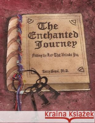 The Enchanted Journey Terry Segal 9780984262694 Thomas Max Publishing - książka