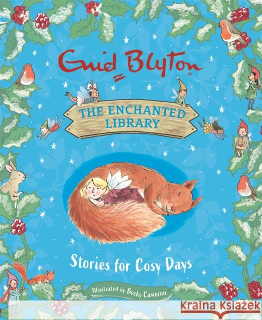 The Enchanted Library: Stories for Cosy Days Enid Blyton 9781444966121 Hachette Children's Group - książka