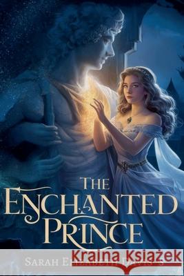 The Enchanted Prince Sarah Elizabeth Davis 9798227940643 Arcane Horizons Publishing - książka
