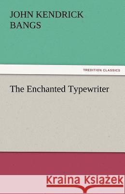 The Enchanted Typewriter  9783842427242 tredition GmbH - książka