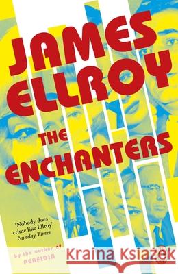 The Enchanters James Ellroy 9781529156218 Cornerstone - książka