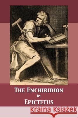 The Enchiridion Epictetus                                Thomas Wentworth Higginson Tony Darnell 9781680921960 12th Media Services - książka