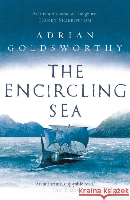 The Encircling Sea Adrian Goldsworthy 9781784978181 Bloomsbury Publishing PLC - książka