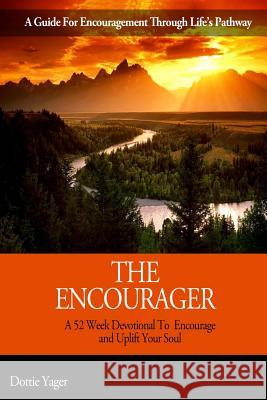 The Encourager: A 52 Week Devotional To Encourage and Uplift Your Soul Cephas, Brittain 9781500914400 Createspace - książka