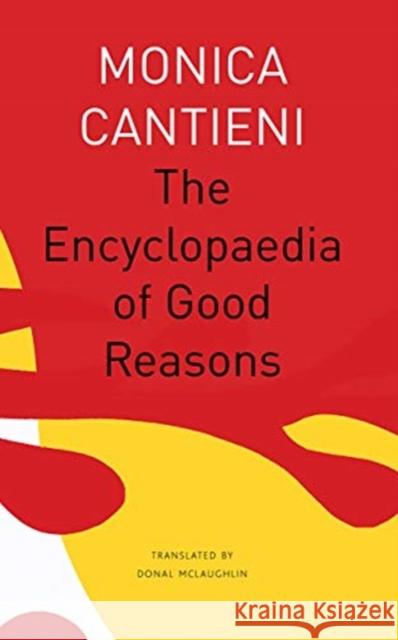 The Encyclopaedia of Good Reasons Monica Cantieni Donal McLaughlin 9780857428363 Seagull Books London Ltd - książka