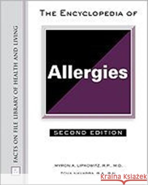 The Encyclopedia of Allergies Myron A. Lipkowitz Tova Navarra 9780816044047 Facts on File - książka