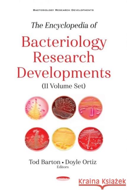 The Encyclopedia of Bacteriology Research Developments (11 Volume Set) Tod Barton   9781536192407 Nova Science Publishers Inc - książka