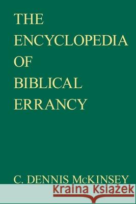 The Encyclopedia of Biblical Errancy C. Dennis McKinsey 9780879759261 Prometheus Books - książka