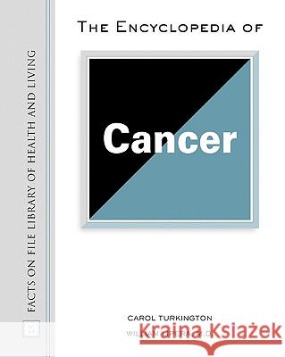 The Encyclopedia of Cancer Carol A. Turkington 9780816050291 Facts on File - książka