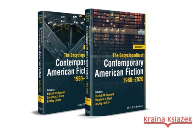 The Encyclopedia of Contemporary American Fiction: 1980 - 2020 O'Donnell, Patrick 9781119431718 Wiley-Blackwell - książka