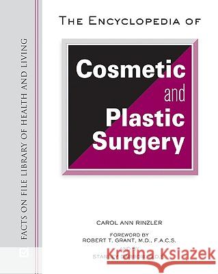 The Encyclopedia of Cosmetic and Plastic Surgery  9780816062850 Facts on File - książka
