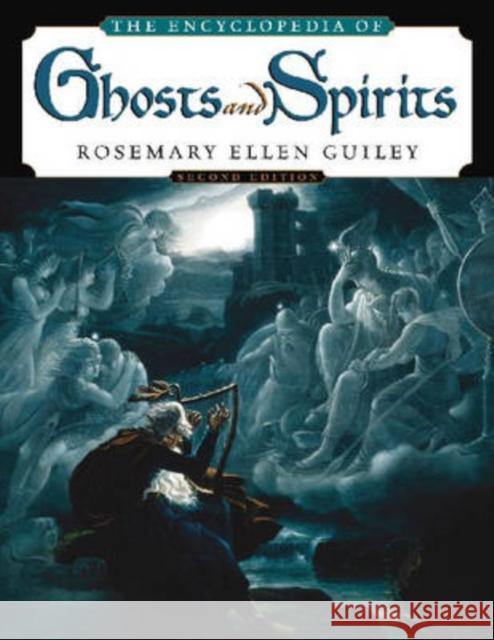The Encyclopedia of Ghosts and Spirits Rosemary Ellen Guiley Troy Taylor 9780816067381 Checkmark Books - książka