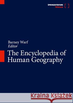 The Encyclopedia of Human Geography Barney Warf 9783031925238 Springer - książka
