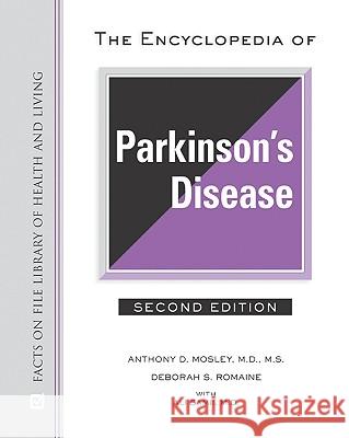 The Encyclopedia of Parkinson's Disease M. D. Anthon Anthony D. Mosley Ali Samii M D 9780816076741 Facts on File - książka