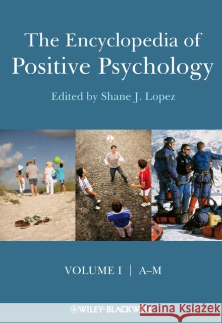 The Encyclopedia of Positive Psychology Shane J. Lopez 9781405161251 Blackwell Publishers - książka