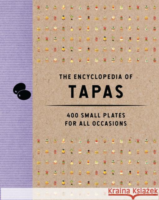 The Encyclopedia of Tapas: 400 Small Plates for All Occasions The Coastal Kitchen 9781646433438 HarperCollins Focus - książka