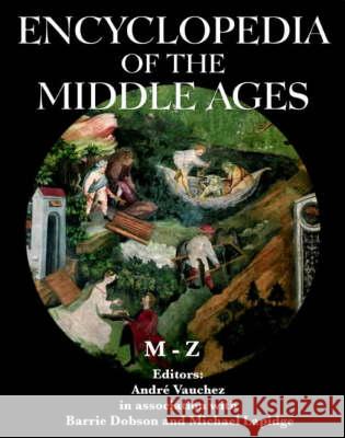 The Encyclopedia of the Middle Ages: Two Volume Set André Vauchez 9780227679319 James Clarke & Co Ltd - książka