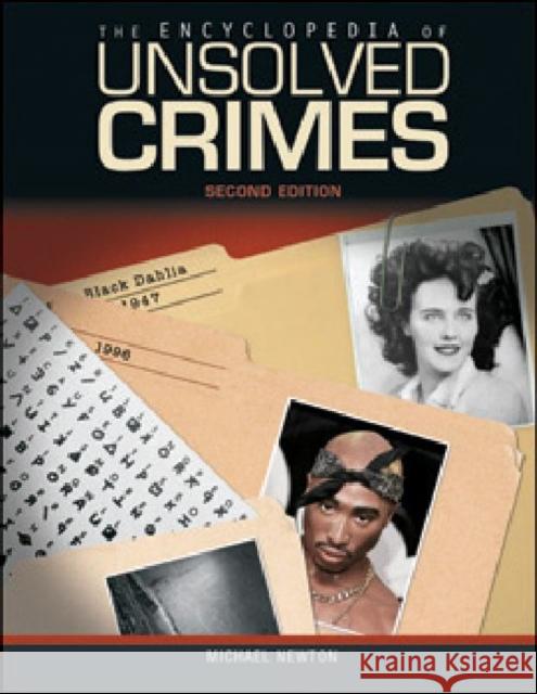 The Encyclopedia of Unsolved Crimes Michael Newton 9780816078196 Checkmark Books - książka