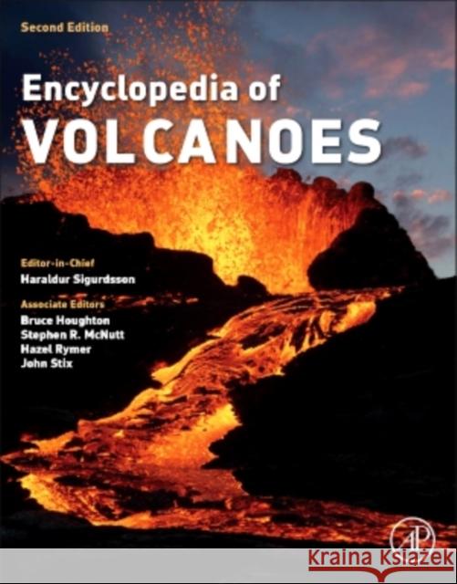 The Encyclopedia of Volcanoes Sigurdsson, Haraldur Houghton, Bruce Stix, John 9780123859389 Elsevier Science - książka