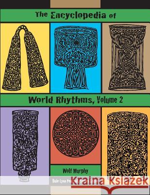 The Encyclopedia of World Rhythms, Vol. 2 Martin 
