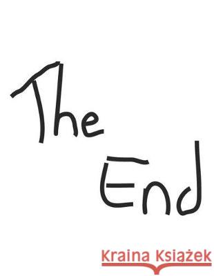 The End Drew Pierson 9781084195479 Independently Published - książka