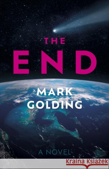 The End Mark Golding 9781803418810 Roundfire Books - książka